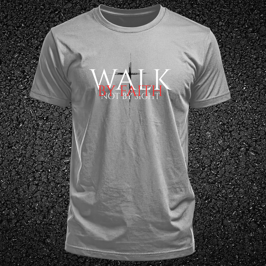 Walk By Faith