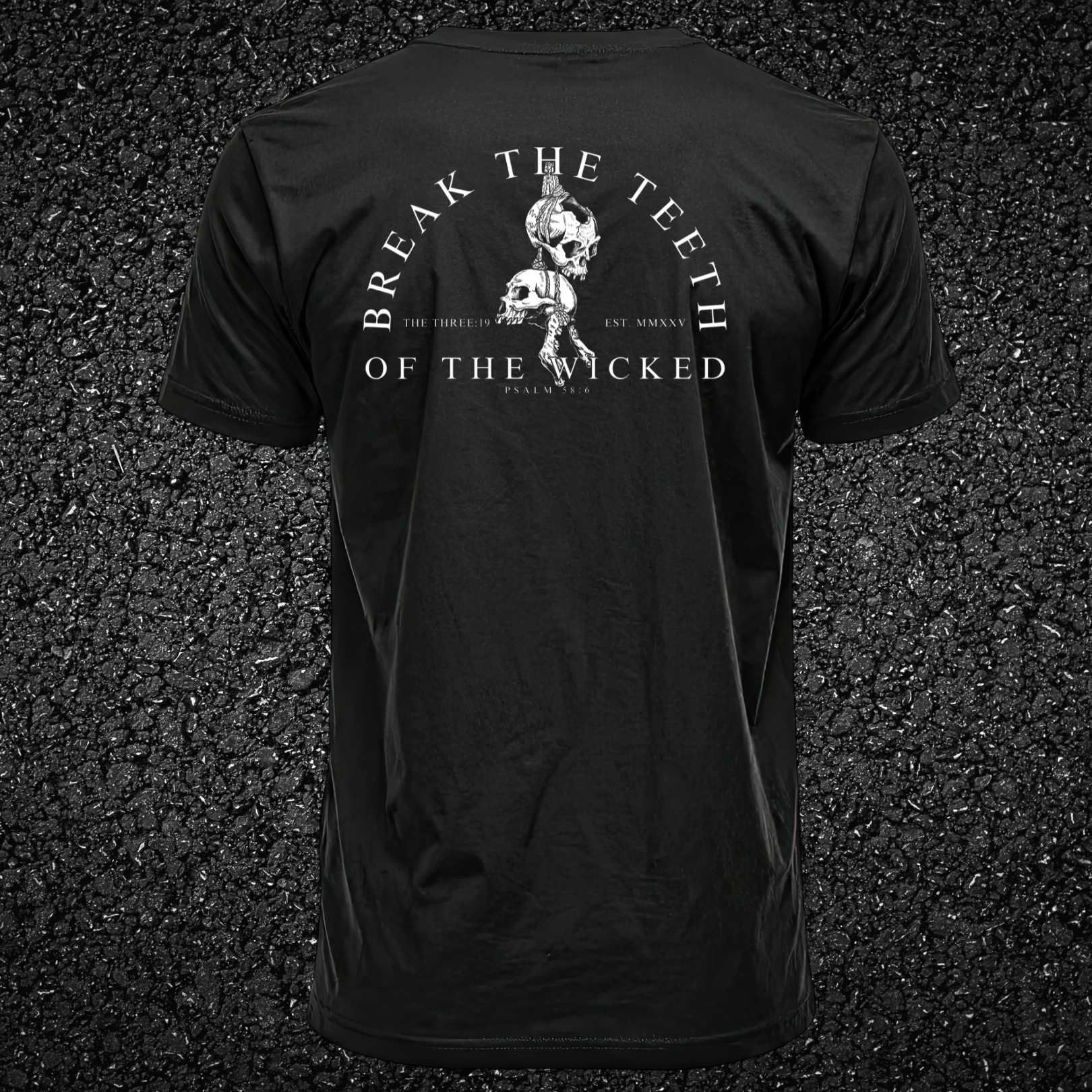 Break The Teeth Of The Wicked