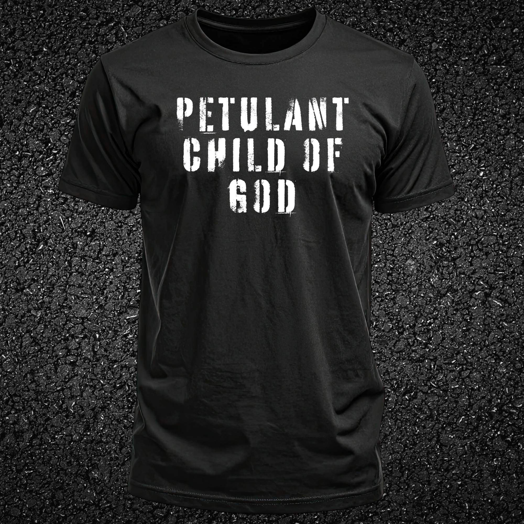 Petulant Child Of God
