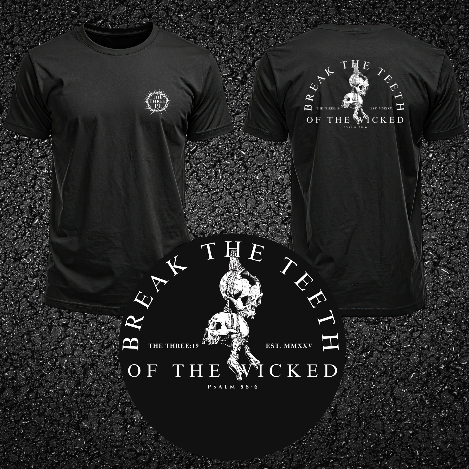 Break The Teeth Of The Wicked