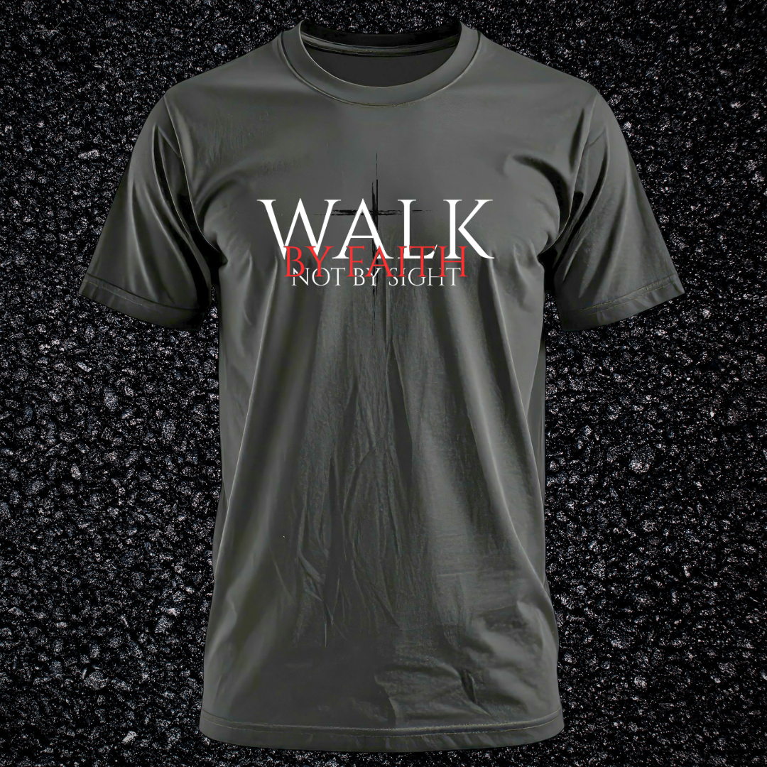 Walk By Faith